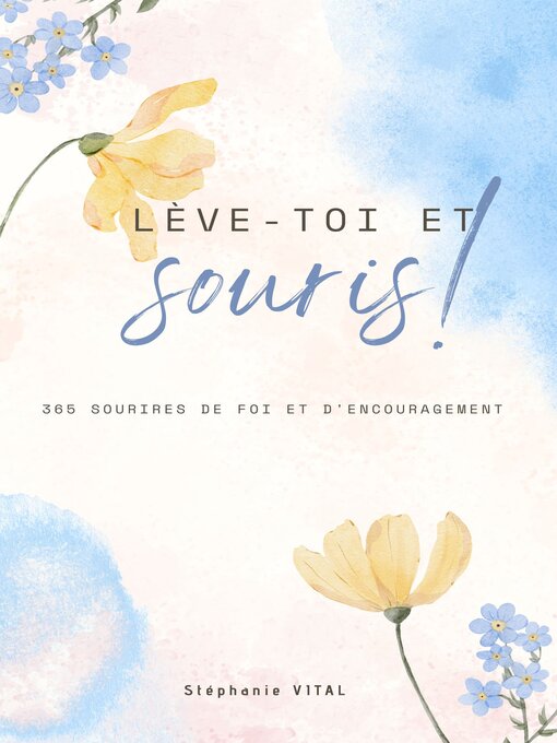 Title details for Lève-toi et souris! by stéphanie VITAL - Available